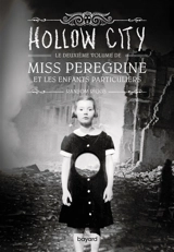 Miss Peregrine et les enfants particuliers. Vol. 2. Hollow city - Ransom Riggs
