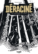 Déraciné : un tirailleur en fuite - Thibault Rougès