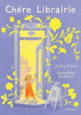 Chère librairie - Arrow, Emily