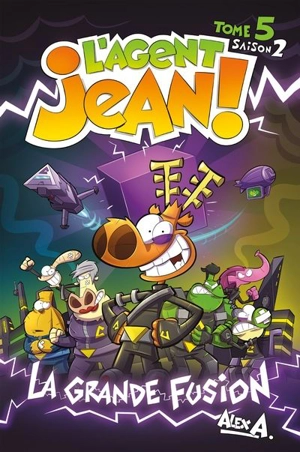 La grande fusion - Alex A.