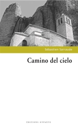 Camino del cielo - Seb Sarraude