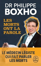 Les morts ont la parole - Philippe Boxho