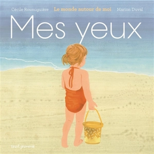 Mes yeux - Cécile Roumiguière