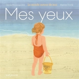 Mes yeux - Cécile Roumiguière