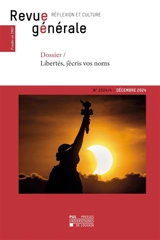 Revue générale : réflexion et culture, n° 4 (2024). Libertés, j'écris vos noms - Frédéric Saenen