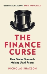 The Finance Curse - Nicholas Shaxson