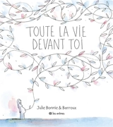 Toute la vie devant toi - Julie B. Bonnie