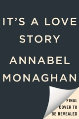 It's a Love Story - Annabel Monaghan