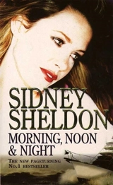 Morning, noon and night - Sidney Sheldon