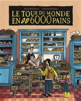 Le tour du monde en 6.000 pains - Mariâ Bahareva