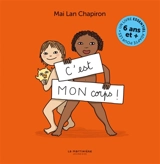 C'est MON corps ! - Mai Lan Chapiron