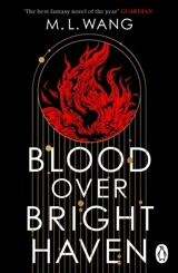 Blood Over Bright Haven - Wang, M L