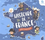 Histoire de France en cartes - Patricia Crété