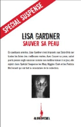 Sauver sa peau - Lisa Gardner