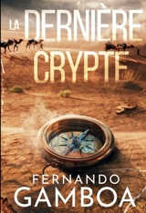 LA DERNIERE CRYPTE - Fernando Gamboa