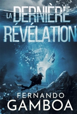 LA DERNIERE REVELATION - Fernando Gamboa