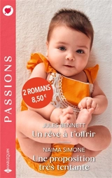 Un rêve à t'offrir. Une proposition très tentante - Jules Bennett