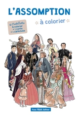 L'Assomption à colorier : 12 credocartes à colorier + 1 conte + 1 catéchèse - Anne Charlotte Larroque