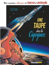 Une aventure classic de Tanguy et Laverdure. Vol. 7. Une taupe chez les Cigognes - Patrice Buendia