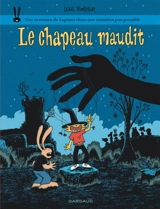 Les aventures de Lapinot. Le chapeau maudit - Lewis Trondheim