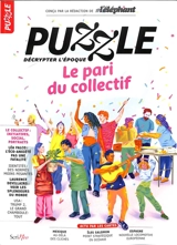Puzzle : l'actu à froid, n° 4. Le pari du collectif