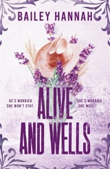 Alive and Wells Vol. 1 - Hannah Bailey