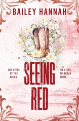 Seeing Red Vol. 2 - Hannah Bailey