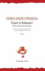 Gare à Salazar ! : écrits & poèmes sur la dictature - Fernando Pessoa