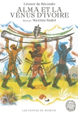 Alma et la vénus d'ivoire - Léonor de Récondo