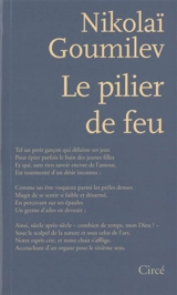 Le pilier de feu : poèmes choisis - Nikolaj Stepanovic Gumilev