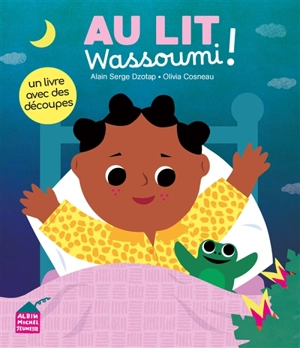 Au lit Wassoumi ! - Alain Serge Dzotap