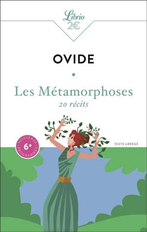 Les métamorphoses : 20 récits : texte abrégé - Ovide