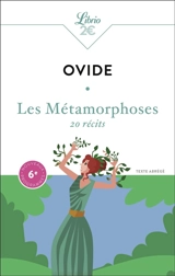 Les métamorphoses : 20 récits : texte abrégé - Ovide