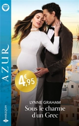 Sous le charme d'un Grec - Lynne Graham