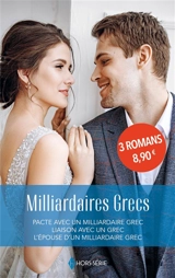 Pacte avec un milliardaire grec. Pacte avec un milliardaire grec. L'épouse d'un milliardaire grec - Julia James