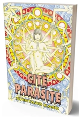 Cité parasite. Vol. 1 - Shintaro Kago