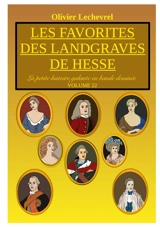 Les favorites des landgraves de Hesse - Olivier Lechevrel