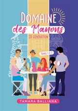 Domaine des Manons : Tomes 1 à 3 - Tamara Balliana