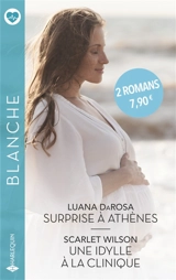 Surprise à Athènes. Une idylle à la clinique - Luana DaRosa