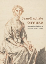 Jean-Baptiste Greuze : les dessins du Louvre : Hôtel-Dieu, musée, Tournus