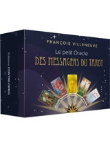 Le petit oracle des messagers du tarot - François Villeneuve