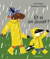 Et si on jouait ? - Ana Pessoa