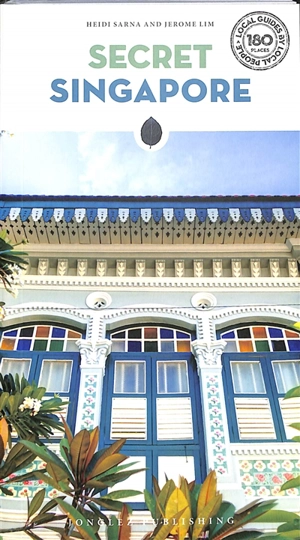 Secret Singapore - Heidi Sarna