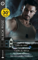L'alibi du coeur. Captifs du silence. Des retrouvailles houleuses - Tyler Anne Snell