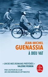 A Dieu vat - Jean-Michel Guenassia