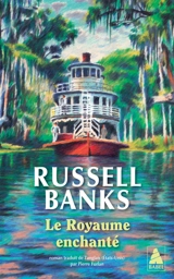 Le royaume enchanté - Russell Banks