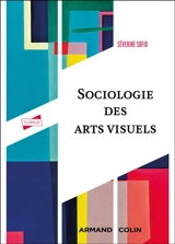 Sociologie des arts visuels - Séverine Sofio