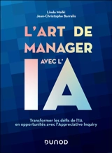 L'art de manager avec l'IA : transformer les défis de l'IA en opportunités avec l'Appreciative Inquiry - Linda Molki