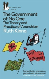 The Government of No One - Ruth Kinna