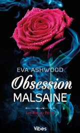 Les rois du péché. Vol. 1. Obsession malsaine - Eva Ashwood